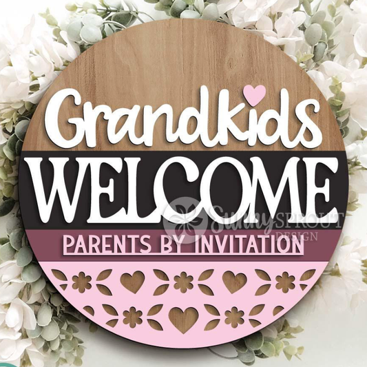 Grandkids Welcome Round Sign