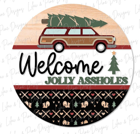 Jolly Assholes Round Sign