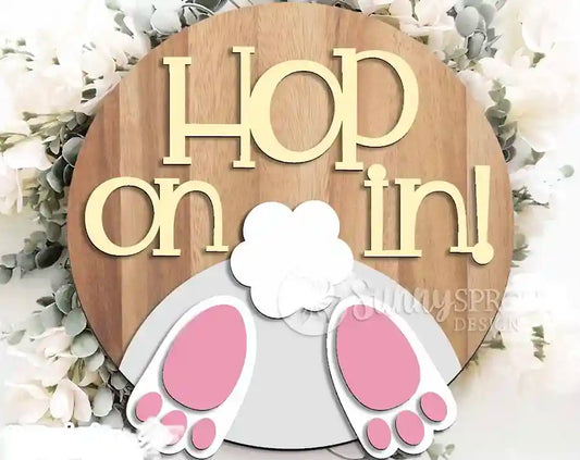 Hop On In Round Sign