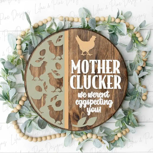 Mother Clucker
