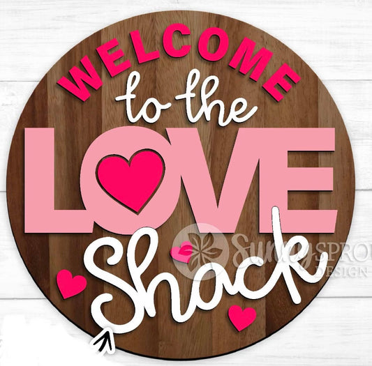 Love Shack Round Sign